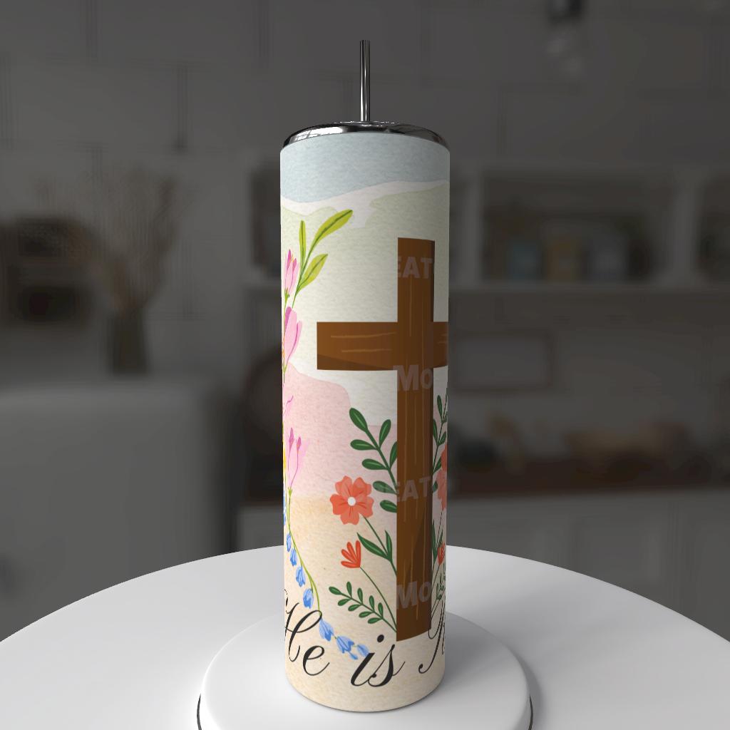 He is Risen 20 oz tumbler